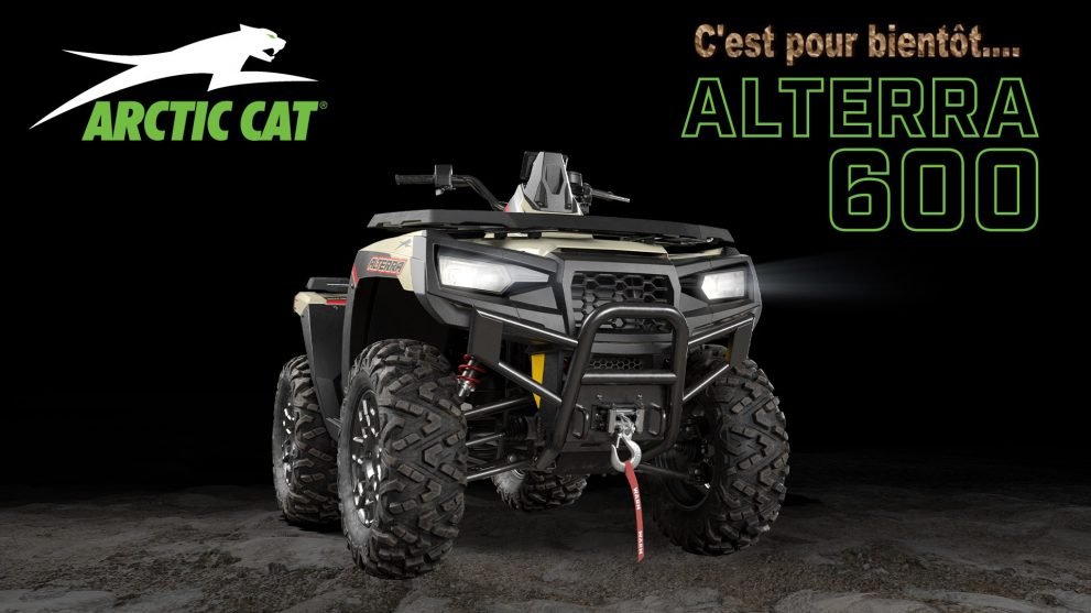 ARCTIC CAT'S ALTERRA 600... QUELQUE CHOSE DE NOUVEAU SOUS LA BOUE !!