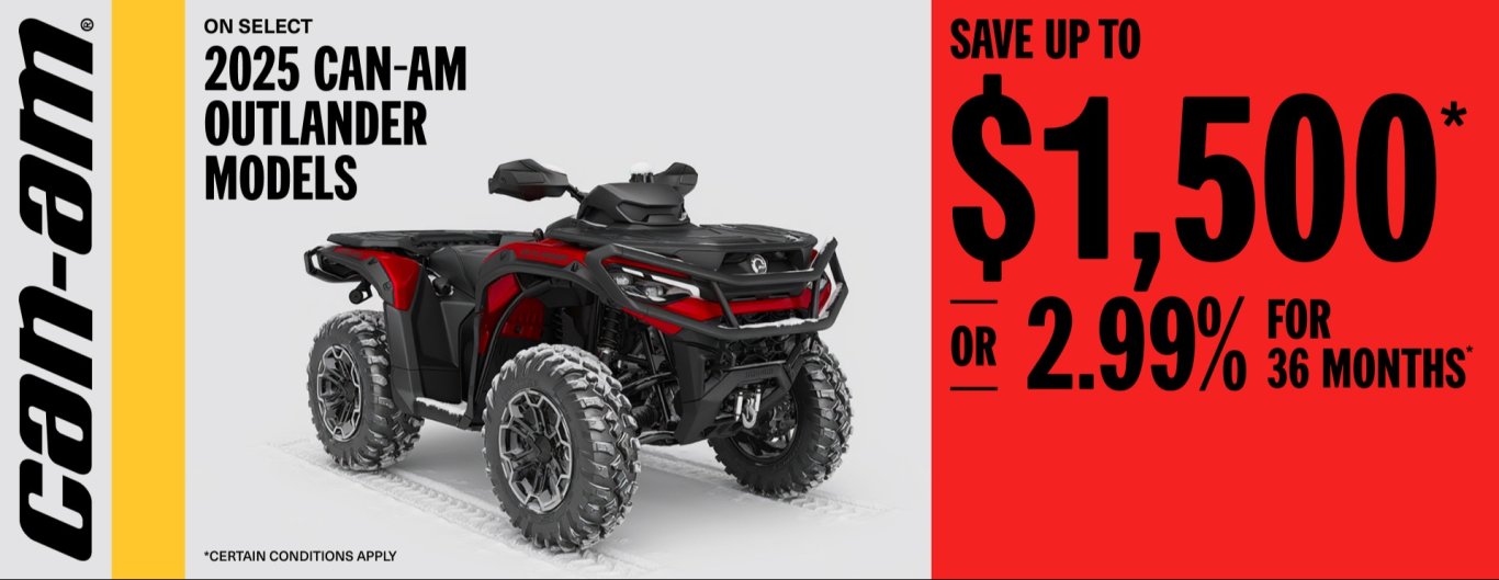 Can Am ATV Économisez jusqu'à 1500 $ ou 2,99 % pendant 36 mois sur certains modèles Outlander 2025