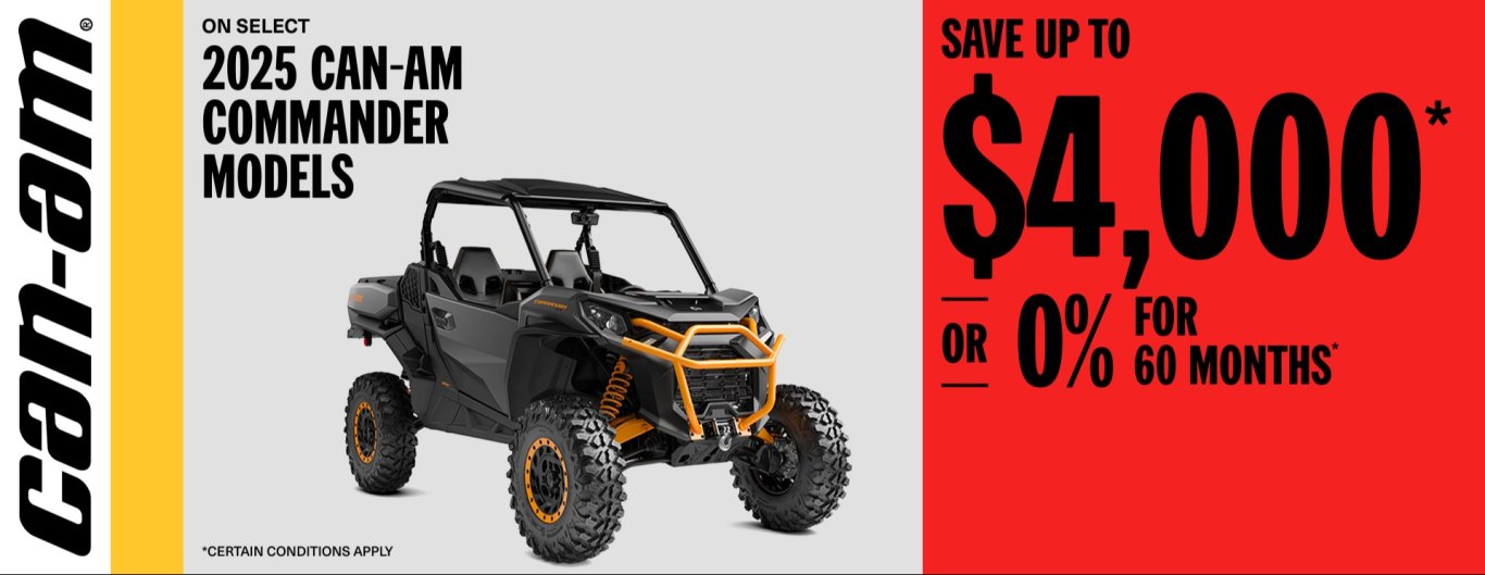 Can Am SXS Économisez jusqu'à 4 000 $ ou 0 % pendant 60 mois sur certains modèles Commander 2025