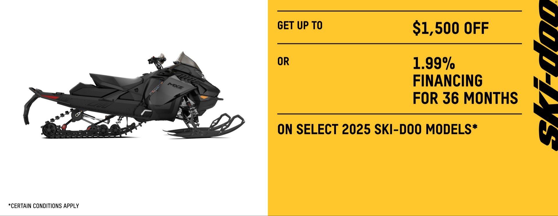 Get a rebate of up to $1,500 or 1.99% financing for 36 months on select 2025 ski doo models