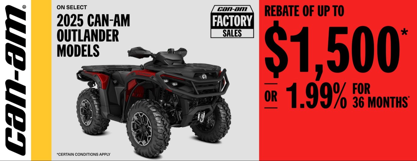 Can Am ATV rebate of up to $1500 or 1.99% for 36 months on Outlander models
