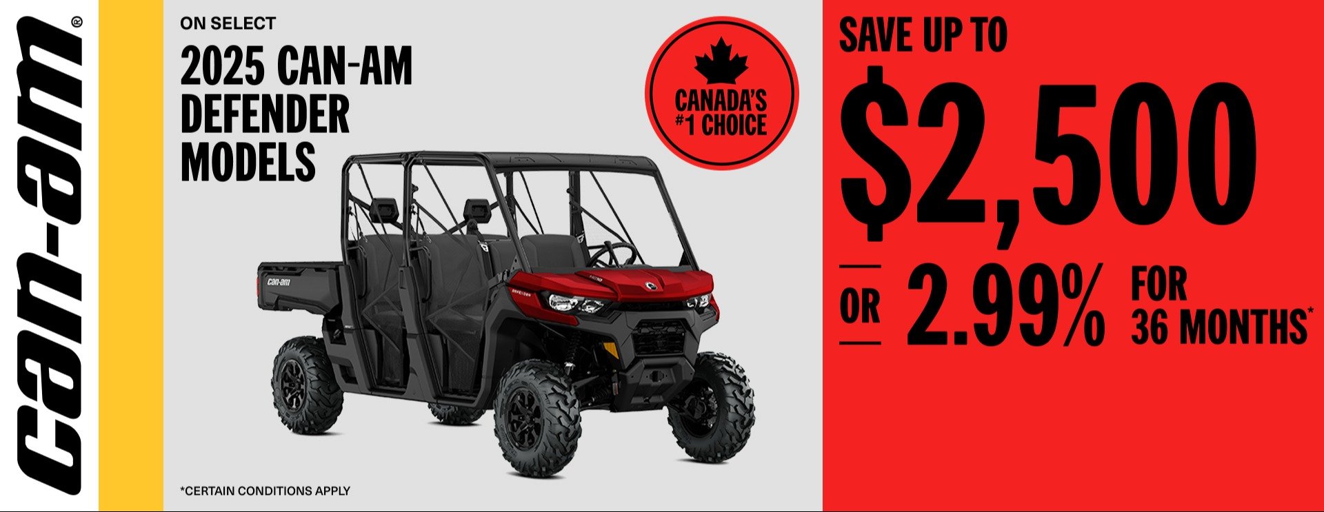 Can Am SXS Rebate of up to $2,500 Or 2.99% For 36 months on 2025 Defender models