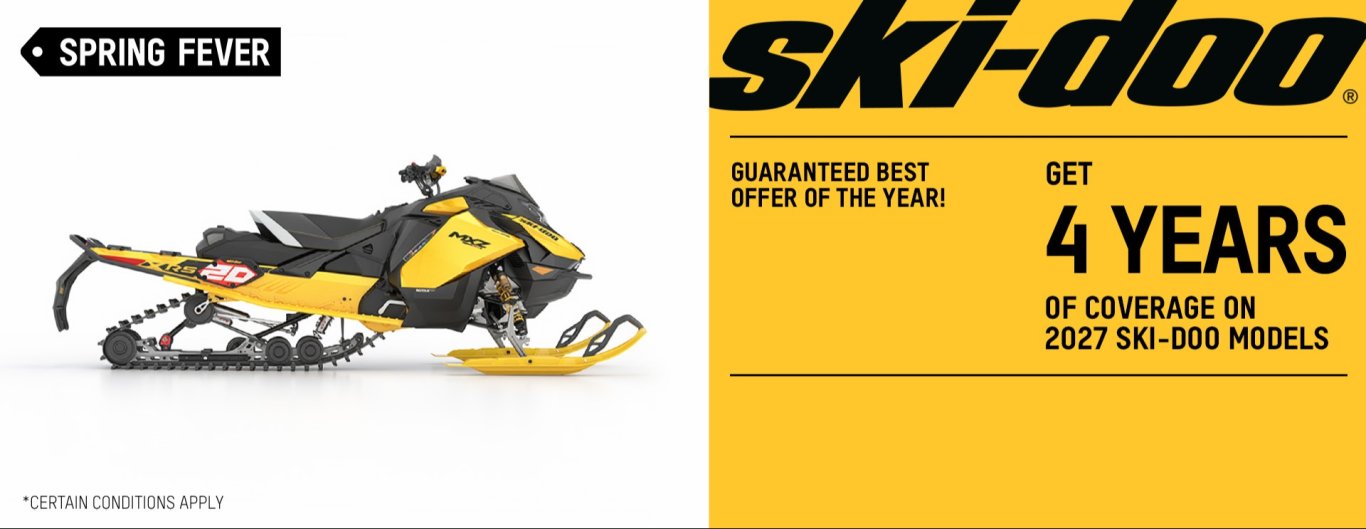 GET 4 YEARS OF COVERAGE ON 2027 SKI DOO MODELS