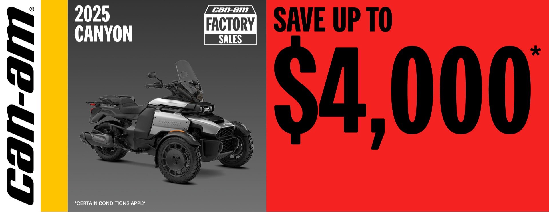 Can Am 3 Wheel save up to $4,000 on 2025 Canyon models