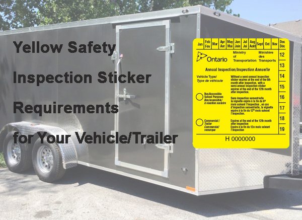 When Is a Yellow Sticker Required for Motor Vehicles/Trailers in Ontario?