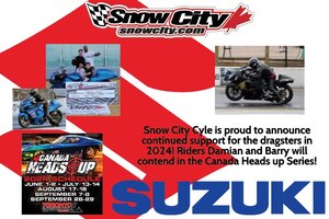 Snow City's Own Dragsters to Compete in the 2024 Canada Heads Up Series on Suzuki Hayabusa's!