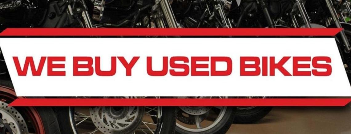 WE PAY CASH FOR NICE CLEAN USED MOTORCYCLES!!!!